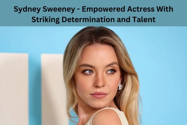 Sydney Sweeney